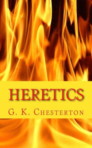 Title: Heretics, Author: G. K. Chesterton