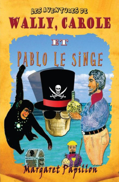 Les aventures de Wally, Carole et Pablo le singe