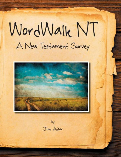 WordWalk NT: A New Testament Survey