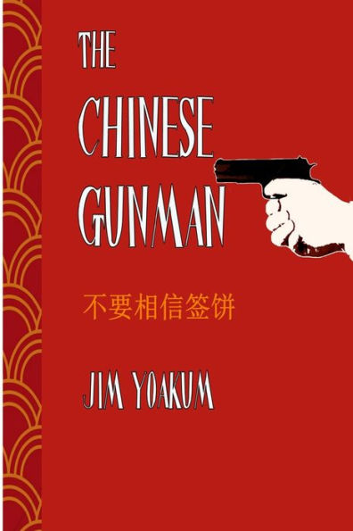 The Chinese Gunman