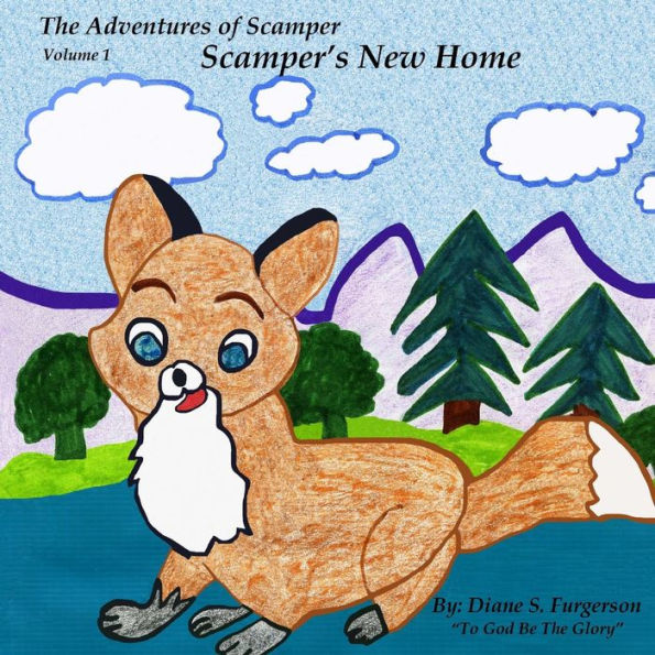 The Adventures of Scamper: Scamper's New Home