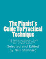 The Pianist's Guide To Practical Technique, Vol II: 111 Technical Studies from Music You Want to Play With Technical Hints and Practice Guides