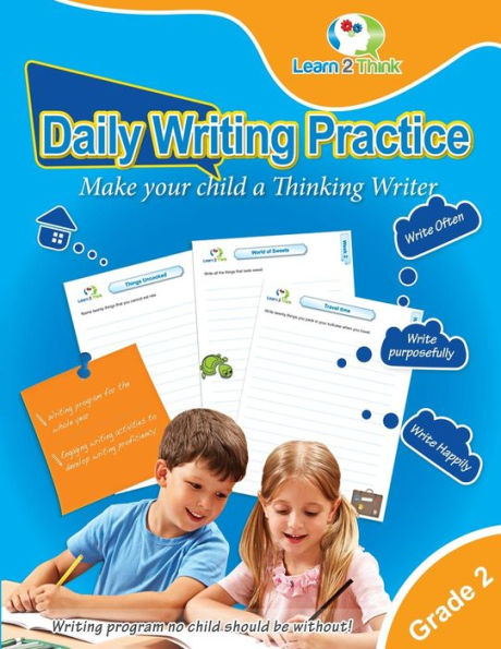 Daily Writing Practice - Grade 2: Make your child a Thinking Writer