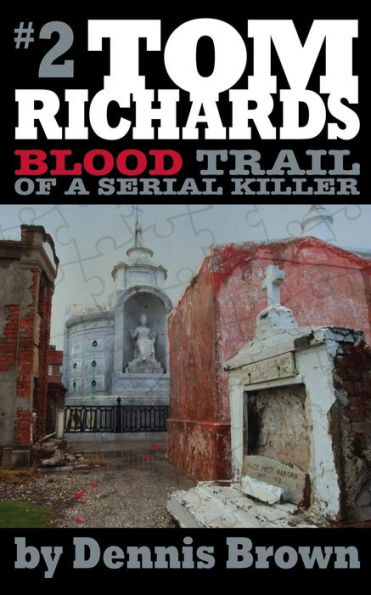 Blood Trail of a Serial Killer