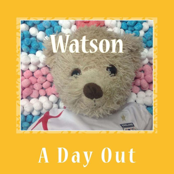 Watson: A Day Out