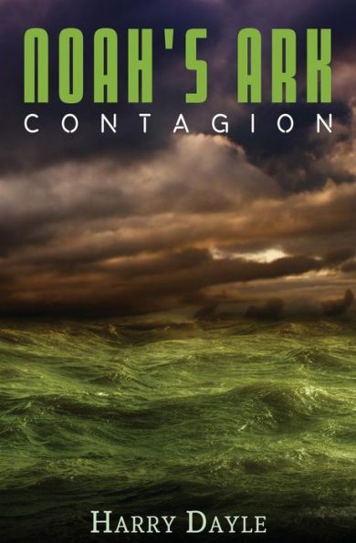 Noah's Ark: Contagion