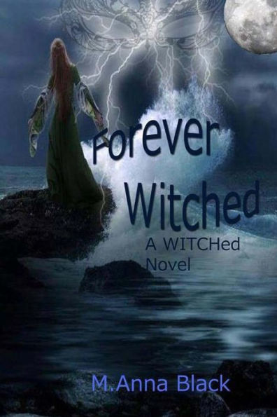 Forever WITCHed