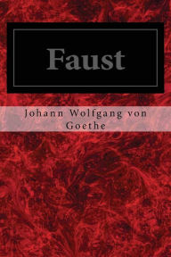 Title: Faust, Author: Johann Wolfgang Von Goethe