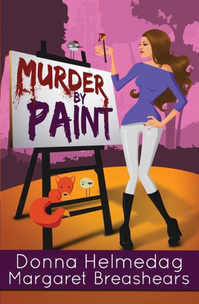 Murder by Paint: A Humorous Romantic Suspense