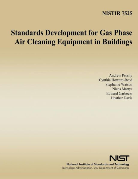 Standards Development for Gas Phase Air Cleaning Equipment in Buildings