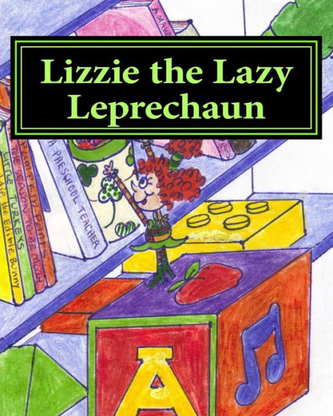 Lizzie the Lazy Leprechaun
