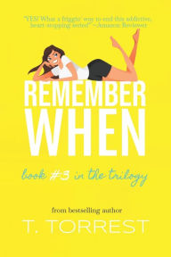 Title: Remember When 3, Author: T Torrest