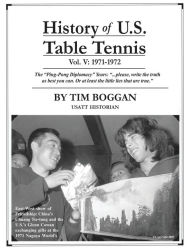 Title: History of U.S. Table Tennis Volume 5, Author: Tim Boggan