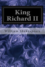 Title: King Richard II, Author: William Shakespeare