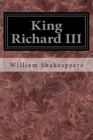 Title: King Richard III, Author: William Shakespeare