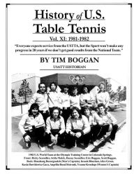 Title: History of U.S. Table Tennis Volume 11, Author: Tim Boggan