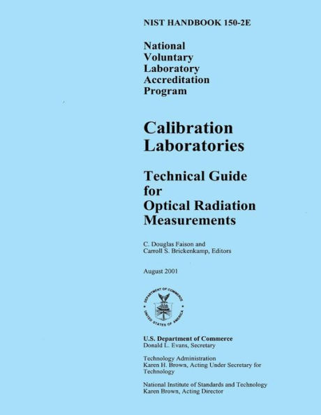 NIST HAndbook 150-2E: National Voluntary Laboratory Accreditation Program, Calibration Laboratories Technical Guide for Optical Radiation Measurements