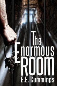 The Enormous Room: (Starbooks Classics Editions)
