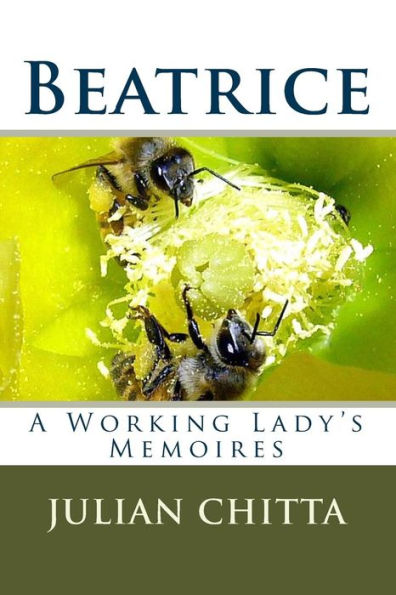 Beatrice: A Working Lady's Memoires