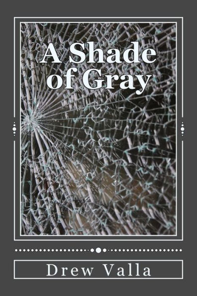 A Shade of Gray