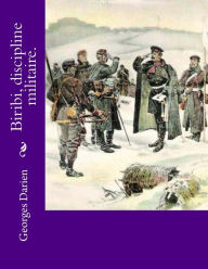 Title: Biribi, discipline militaire., Author: Georges Darien