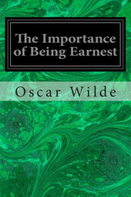 Title: The Importance of Being Earnest, Author: Oscar Wilde