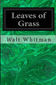 Title: Leaves of Grass, Author: Walt Whitman