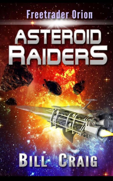 Freetrader Orion Asteroid Raiders: Asteroid Raiders