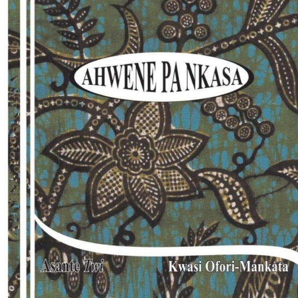 Ahwene Pa Nkasa (Asante Twi)