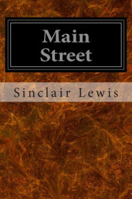 Title: Main Street, Author: Sinclair Lewis