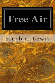 Title: Free Air, Author: Sinclair Lewis