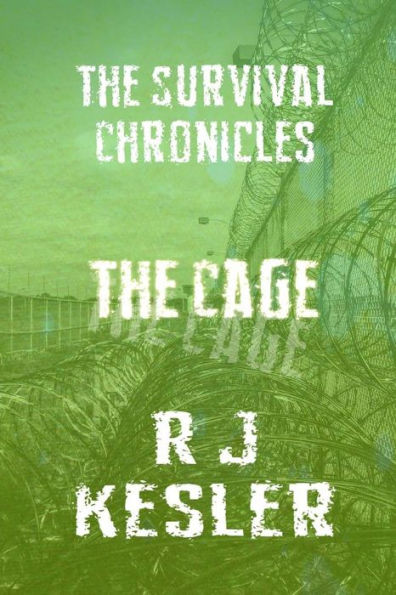 The Cage: The Survival Chronicles