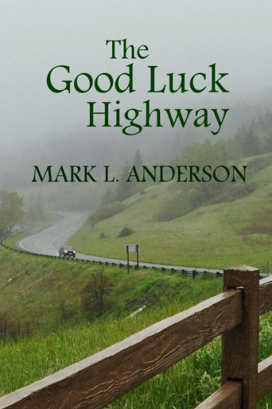 The Good Luck Highway
