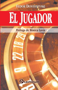 Title: El jugador, Author: Fyodor Dostoyevsky