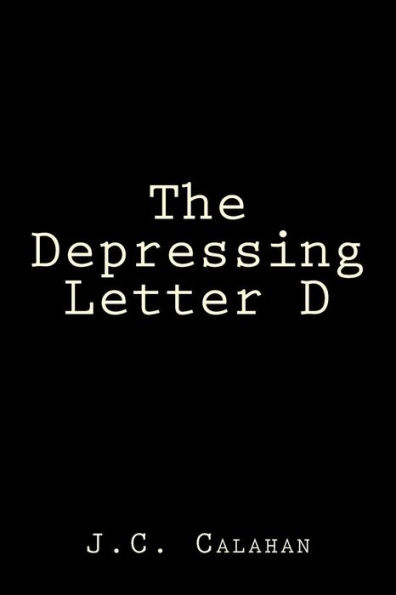 The Depressing Letter D