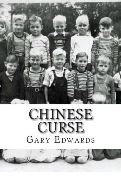 Chinese Curse: Growing Up in North Idaho From 1941 to 1961
