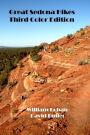 Great Sedona Hikes Third Color Edition: The 26 Greatest Hikes in Sedona Arizona