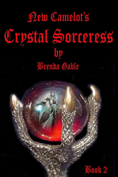 Crystal Sorceress: Book Two