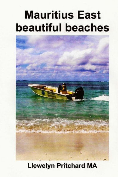 Mauritius East beautiful beaches: Un Recuerdo Coleccion de fotografias en color con subtitulos