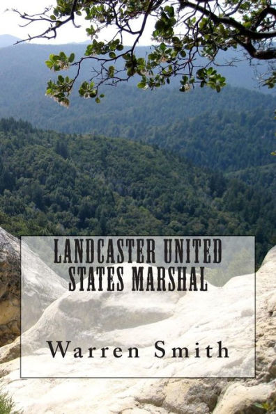 Landcaster United States Marshal