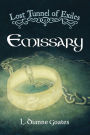 Lost Tunnel of Exiles: Emissary