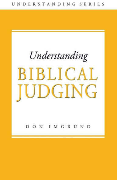 Understanding Biblical Judging