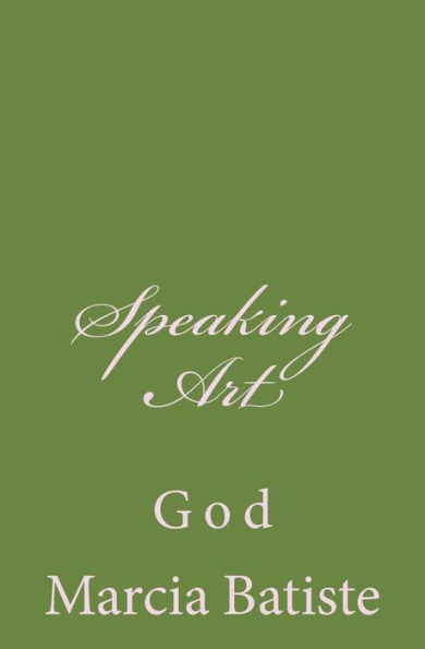 Speaking Art: God