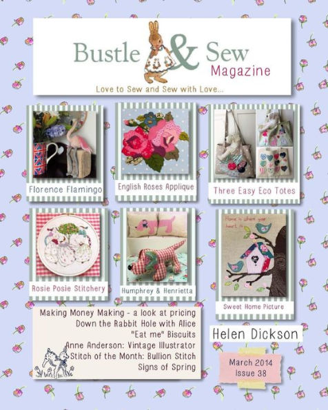 Bustle & Sew Magazine March 2014: Issue 38