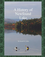 Title: A History of Newfound Lake, Author: Ronald W Collins