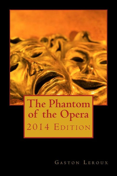 The Phantom of the Opera 2014 Edition