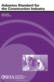 Title: Asbestos Standard for the Construction Industry, Author: Occupational Safety and Administration