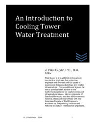 Title: An Introduction to Cooling Tower Water Treatment, Author: J Paul Guyer