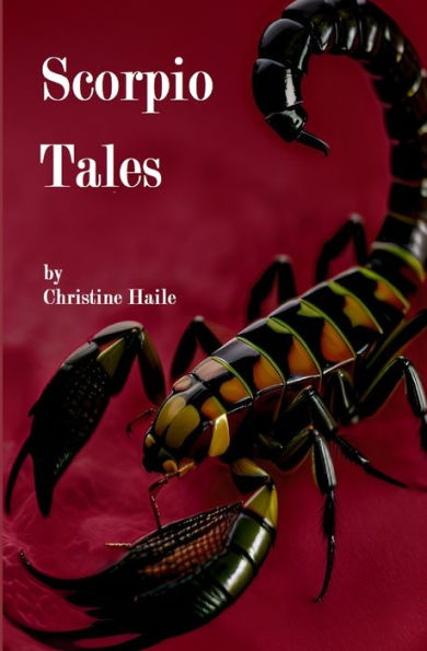 Scorpio Tales: Collection of a few short stories with a sting in the Tale
