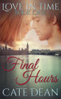 Final Hours (Love in Time Book One)